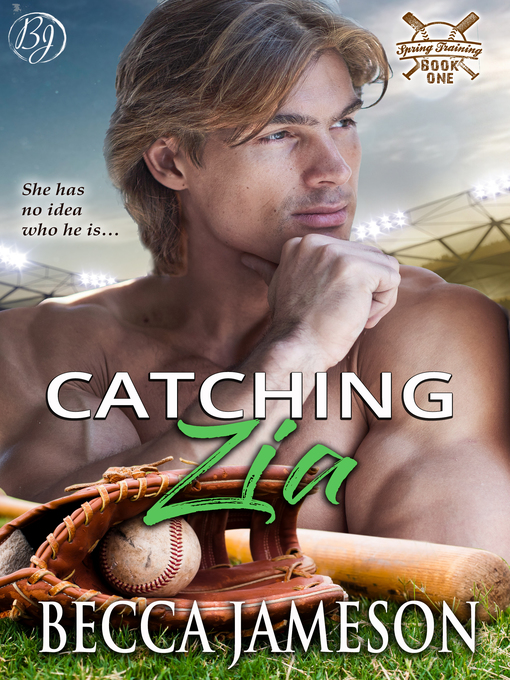 Title details for Catching Zia by Becca Jameson - Available